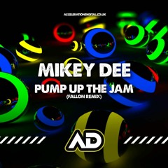 Mikey Dee - Pump Up The Jam [Fallon Style][Sample]💥 out now on Acceleration Digital 💥