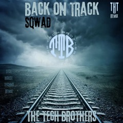 Back on Track (THT remix)