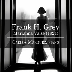Frank H. Grey: Marianna Valse (1924)