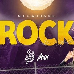 Mix Clásicos del rock en Español - Dj Luis Pino Ft. Dj Matt