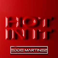 Tiesto & Charli XCX - Hot In It (Eddie Martinez Remix)