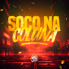 MTG - SOCO NA COLUNA - DJ 2G & DJ DE PARIS