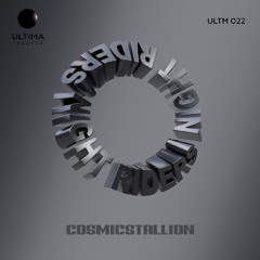 Cosmicstallion - Night Riders [ULTIMA]