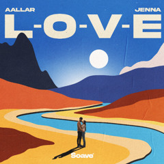 AALLAR - L-O-V-E (feat. Jenna)