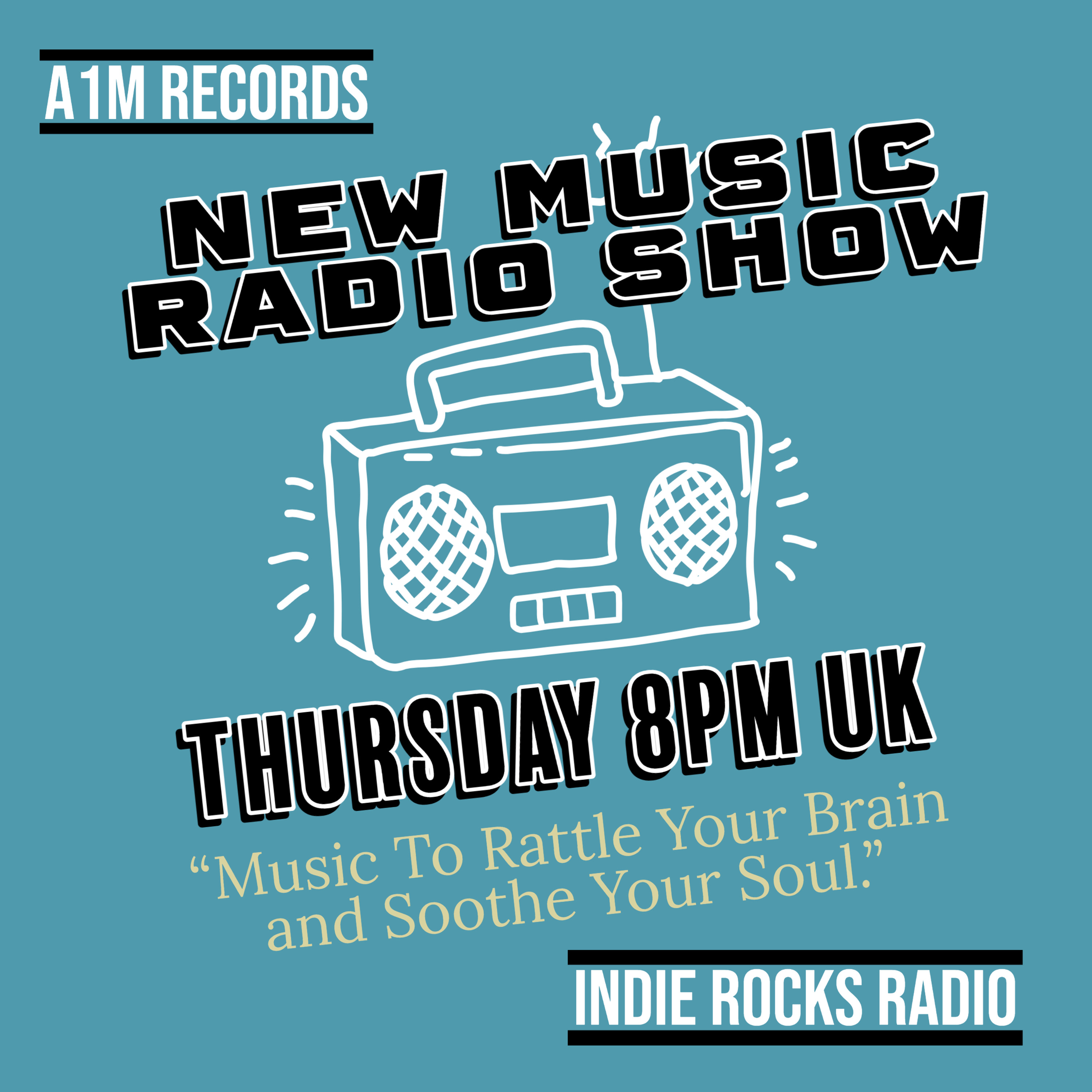 A1M new Music Show - Discover New Music - Indie Rocks Radio