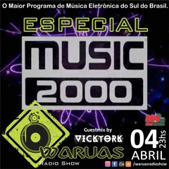 ESPECIAL ANOS 2000 MIXADAS PELO NOSSO RESIDENTE VICKTOR'K - WARAUS #190