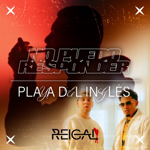 No Puedo Responder X Playa Del Ingles (REIGAL MASHUP)