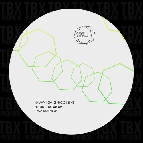 Premiere: Seb Zito - Lift Me Up [Seven Dials Records]