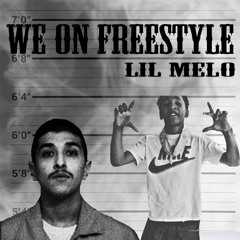 @1lilmelo - We On freestyle
