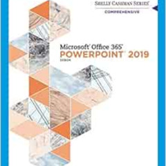 Read EBOOK 📃 Shelly Cashman Series Microsoft Office 365 & PowerPoint 2019 Comprehens