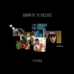 Groovin' In Silence