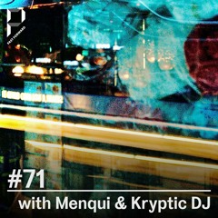 Past Forward #71 w/ Menqui & Kryptic Dj