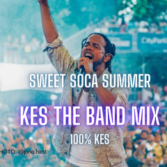 Sweet Soca Summer 8: Kes the Band Mix