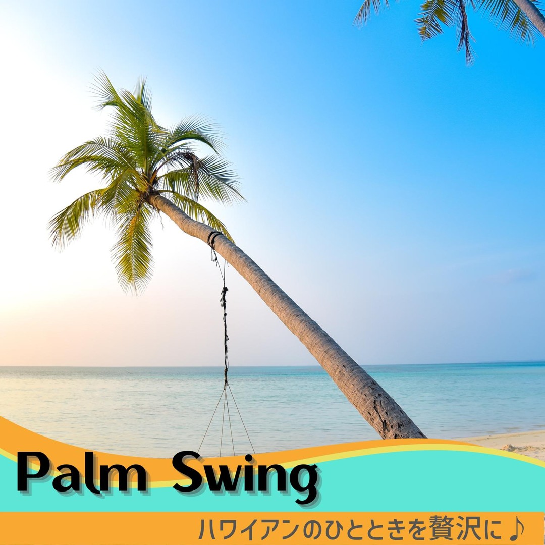 Stream Rainbow Beach by Palm Swing | Listen online for free on SoundCloud