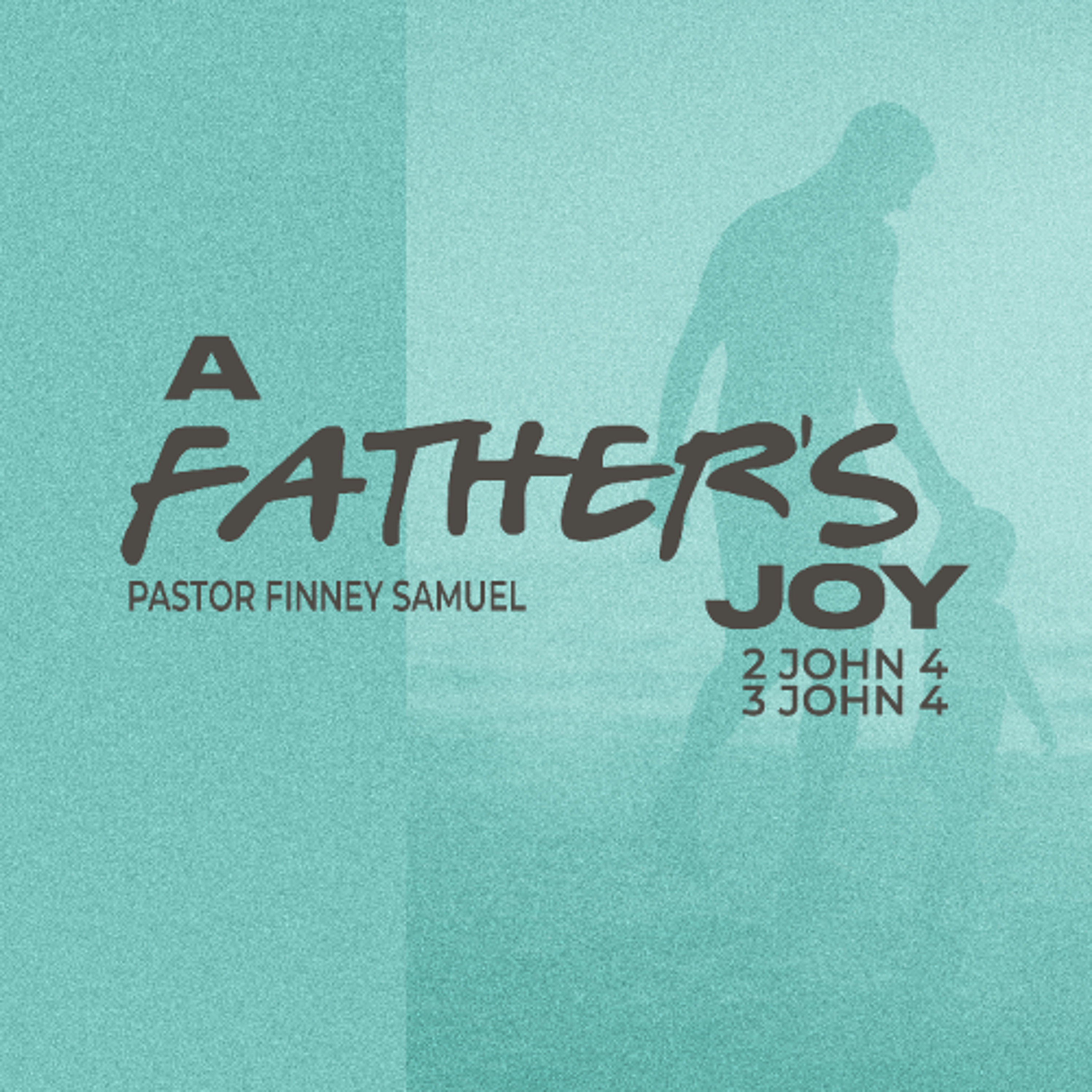 Pastor Finney Samuel // A Father's Joy! // June 21, 2026 episode artwork
