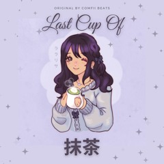Last Cup Of Matcha (orig. by Lilypichu)
