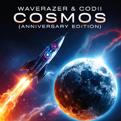 Waverazer & CoDii - Cosmos (Anniversary Edition)