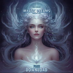 Asla Kebdani - Mysthic Dreams (Original Mix) [Free Download]