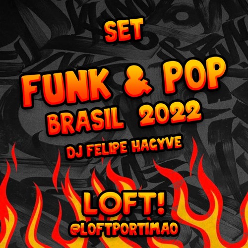 Set Funk & Pop Brasil (2022) Dj Felipe Hagyve