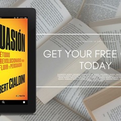 Pre-suasión: Un método revolucionario para influir y persuadir (Spanish Edition). Gratis Ebook [PDF]