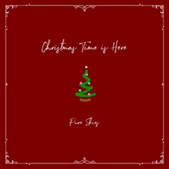Christmas Time is Here