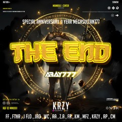 THE END #AR777 ( KRZY ) #ANNIVERSARY1STMGS777!