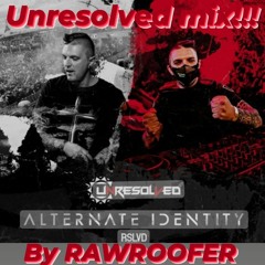 Unresolved mix by rawroofer