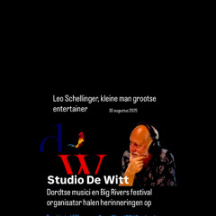 Leo Schellinger, kleine man maar grootse entertainer. Dordte musici  halen hun herineringen op  op