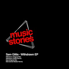 Sam Gittis - Withdrawn EP (incl. Daniel Meister & JHNS remixes)
