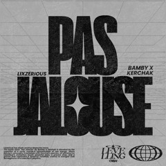 LixzeriouS - Pas Jalouse (Ft. Bamby x Kerchak]