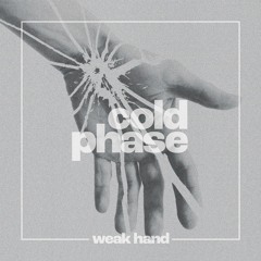 Weak Hand