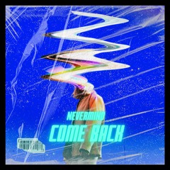 Come Back (Free DL)