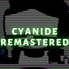 Phobia Funkin' - Cyanide (Remastered Ver | Scrapped)