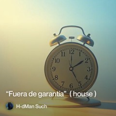 “fuera-de-garantía”--(-house-) 2.mp3