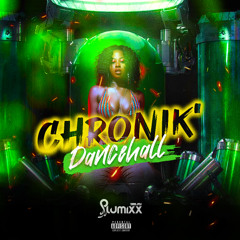Chronik' Dancehall - Plumixx