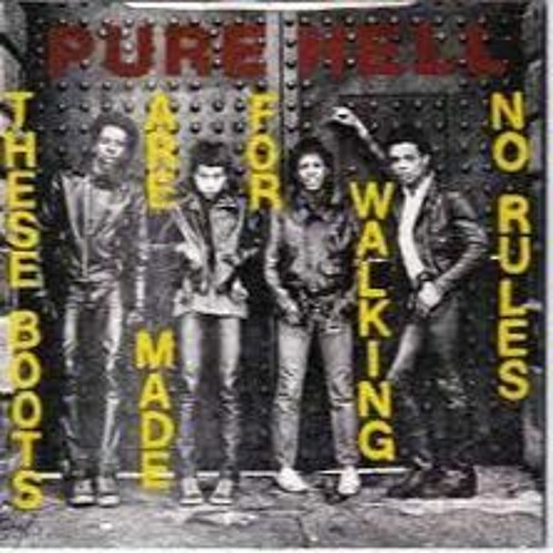 These Boots Are Made For Walking - Pure Hell