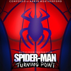 The Amazing Spider-Man (from 'Spider-Man: Turning Point' Original Fan Film Soundtrack)