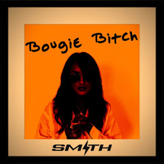 Bougie Bitch