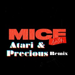 Aitch - Mice (Atari & Precious Remix)