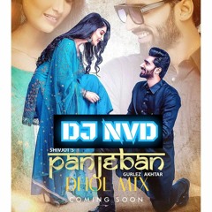 Panjeban- DJ NVD Dhol Mix- ft Shivjot/Gurlej Akhtar