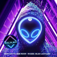 David Guetta, Bebe Rexha - I'm Good. (Blue) LuckyLuke