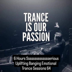 6 Hours Sssssssssssssserious Uplifting Banging Emotional Trance Sessions 64