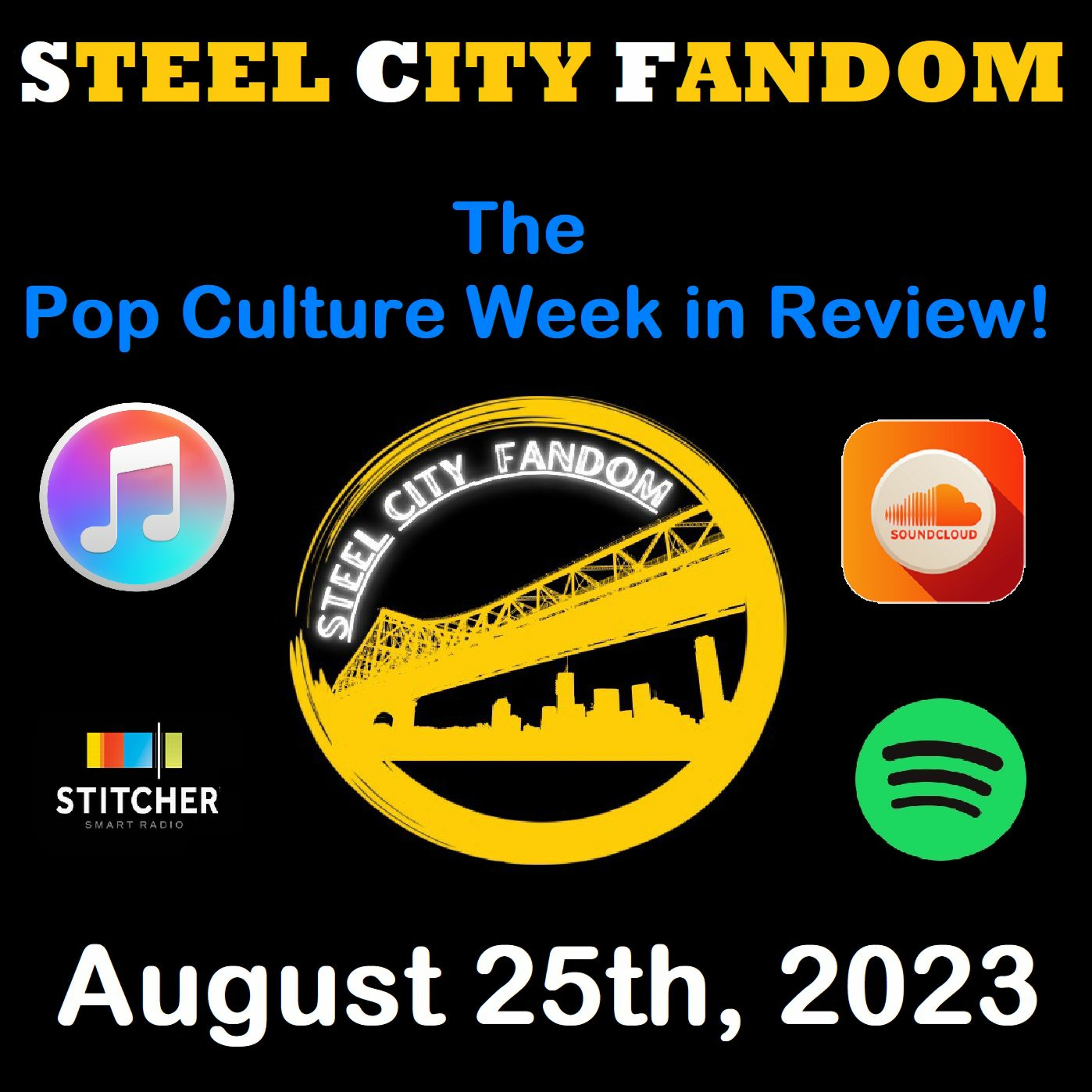 The Pop Culture Week in Review - August 25th, 2023 episode artwork