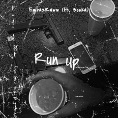 Run Up -  $imba2Raww (ft. Booka)