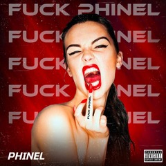 fuck Phinel