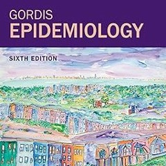 Gordis Epidemiology: with STUDENT CONSULT Online Access. BY: David D Celentano (Author),Moyses