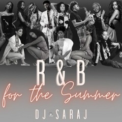 R&B For The Summer