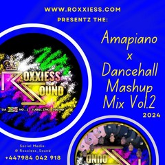 Latest " Amapiano + Dancehall " MashUp Mix-Up Vol.2 (Clean) TikTok + IG @ Roxxiess_Sound !!