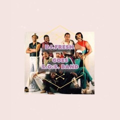DJ.Fresh Goes S.O.S. Band