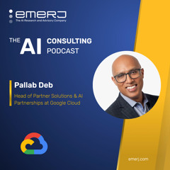 How Partner Programs Support the AI Services Ecosystem - with Pallab Deb, Head of Partner Solutions at Google Cloud